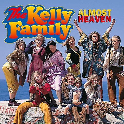 CD cover for “Almost Heaven” by The Kelly Family, group portrait.