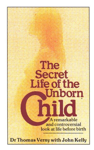 Book cover with orange and brown text: "The Secret Life Of The Unborn Child.