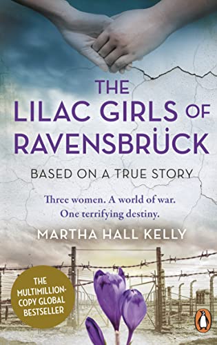 Book cover: “The Lilac Girls of Ravensbrück” with barbed wire and flowers.