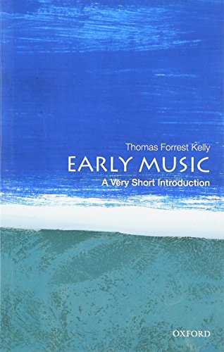 Book cover: "Early Music" by Thomas Forrest Kelly, blue and green abstract design.