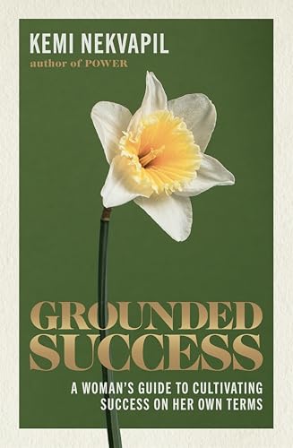 Book cover: green background, daffodil, and gold title "Grounded Success".