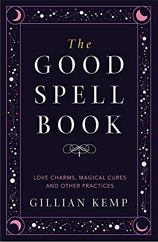 Book cover: "The Good Spell Book" with celestial and lunar designs.