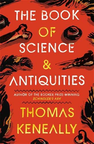 Book cover: "The Book of Science & Antiquities" by Thomas Keneally, red background.
