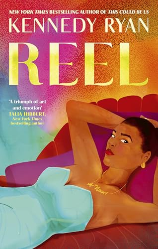 Book cover for Reel by Kennedy Ryan featuring a woman in a blue dress.