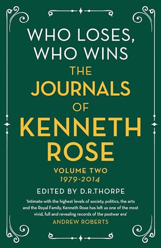 Book cover: "Who Loses, Who Wins" - Journals of Kenneth Rose, Volume Two.