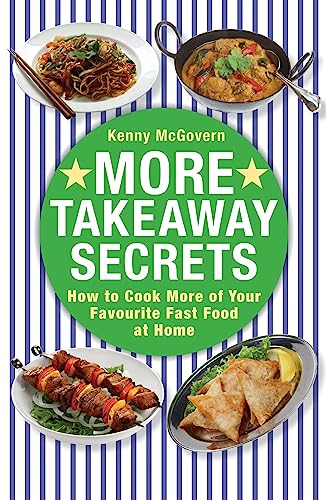 Cookbook cover with food images and green title: "More Takeaway Secrets".