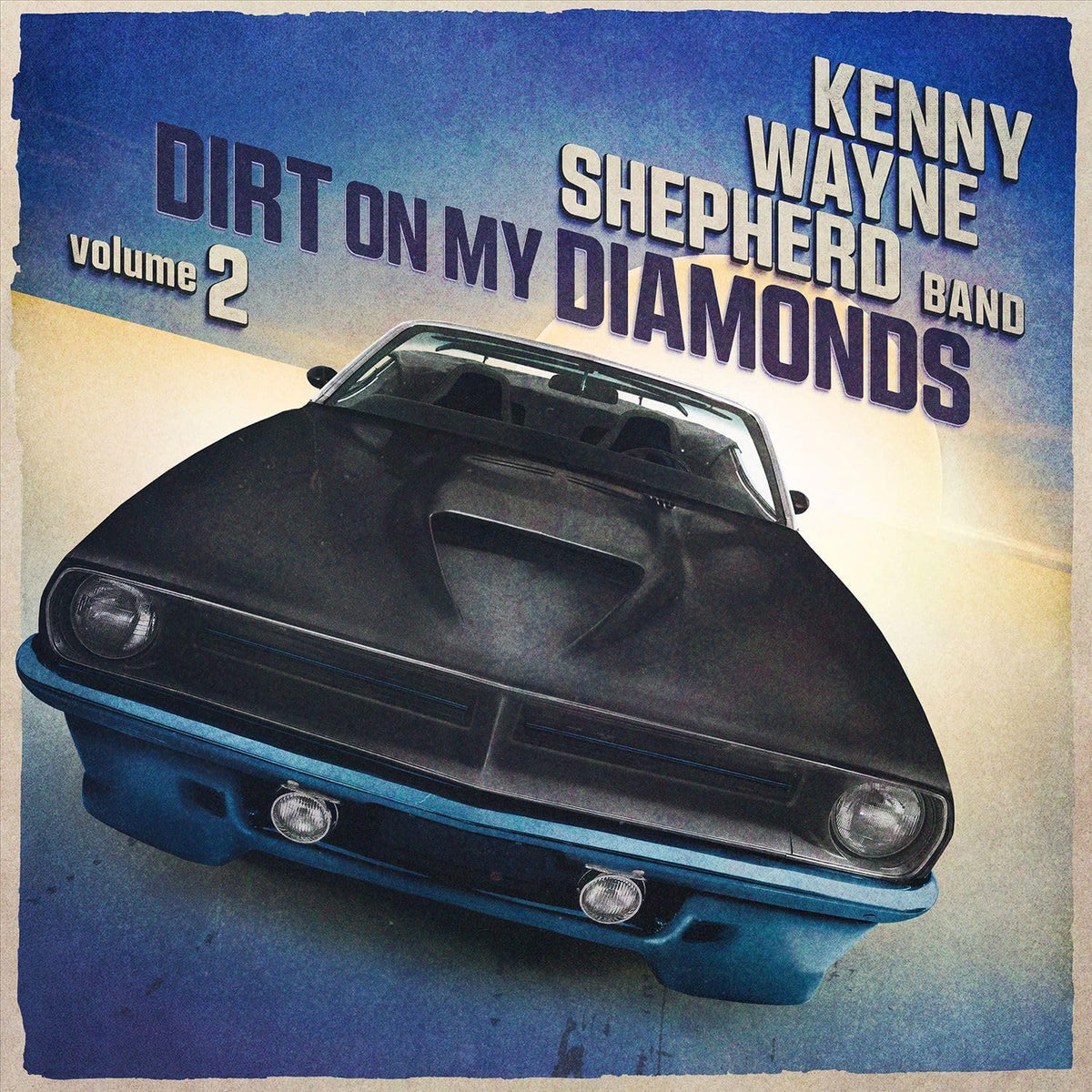Album cover for Kenny Wayne Shepherd Band’s “Dirt On My Diamonds Vol. 2” featuring a car.