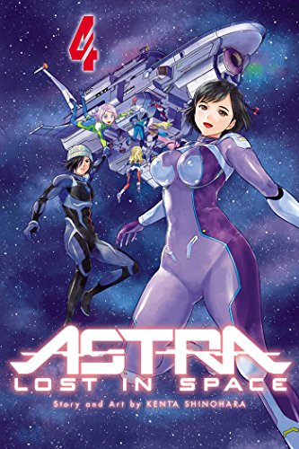 Astra Lost in Space, Vol. 4 cover: manga art, spaceships, and characters.
