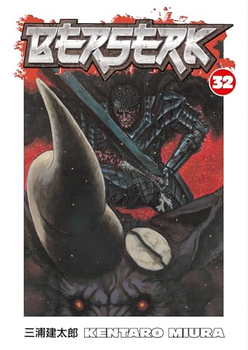 Berserk volume 32 cover: armored warrior with sword facing monstrous creature.