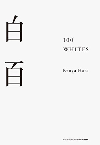 Book cover titled 100 Whites by Kenya Hara with large black Japanese characters.