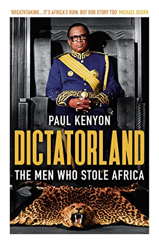 Book cover: "Dictatorland" with a portrait of Paul Kenyon and a leopard skin.