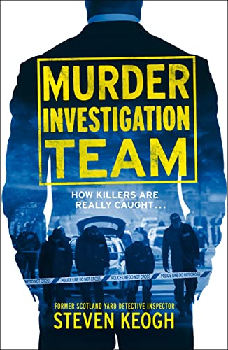 Book cover: "Murder Investigation Team" with a detective’s back and crime scene.