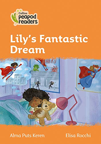 Book cover: "Lily's Fantastic Dream" shows a girl sleeping with a teddy bear.