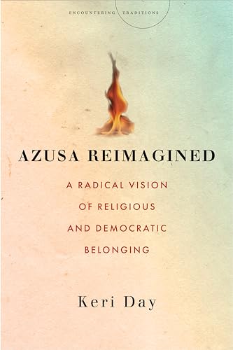 Book cover: “Azusa Reimagined” with a flame image and author Keri Day.