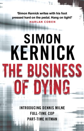 Book cover: "The Business of Dying" by Simon Kernick, red text on white.