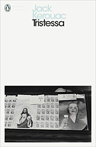 Book cover: “Tristessa” by Jack Kerouac, with a black and white photo.