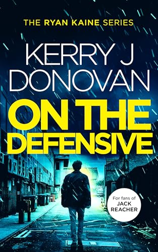Book cover: "On the Defensive" by Kerry J. Donovan, a man viewed from behind.