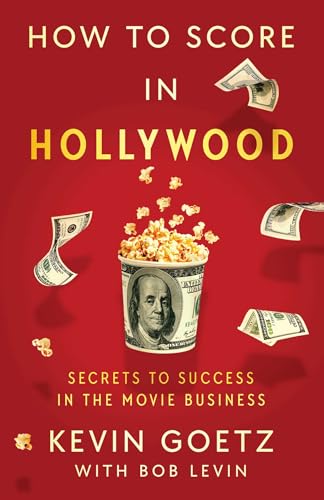 Book cover with popcorn, money, and title "How to Score in Hollywood.