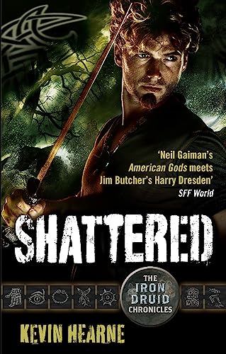 Book cover: man with sword, forest background, title “Shattered.”