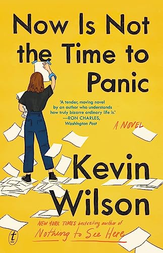 Book cover: woman with papers, yellow background, title “Now Is Not The Time to Panic.”