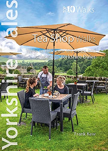 Book cover: outdoor cafe scene, Yorkshire Dales, with text “Tea Shop Walks”.