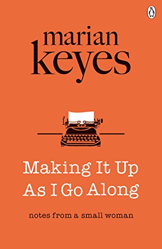 Orange book cover with typewriter illustration and white text: "Marian Keyes", "Making It Up As I Go Along".