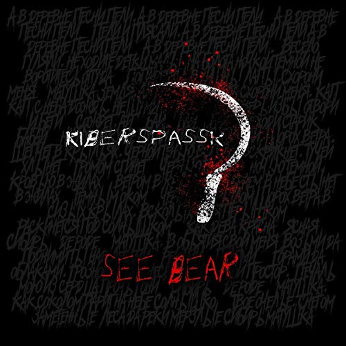 CD cover for "Kiberspassk - See Bear" featuring a white bear silhouette and red scythe.