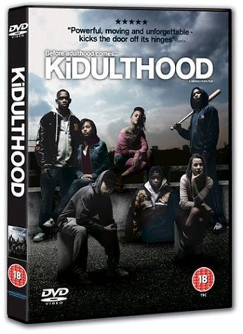 “Kidulthood” DVD cover featuring a group of young people in urban settings.