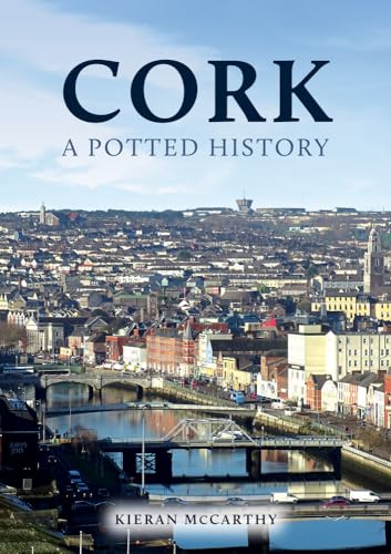 Book cover: "Cork: A Potted History" with a city landscape background.