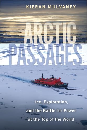 Book cover: icebreaker ship in Arctic waters, titled “Arctic Passages.”