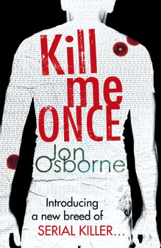 Book cover: "Kill Me Once" with a back view of a person and red splatters.