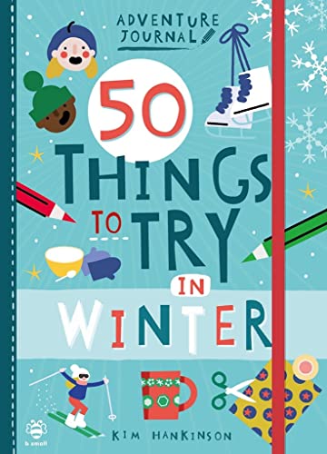Colorful journal cover with winter activities and large text: "50 Things to Try.