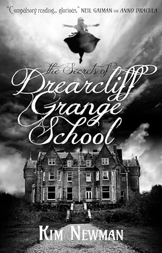 Book cover: Gothic mansion, floating figure, title "The Secrets of Drearcliff Grange School".