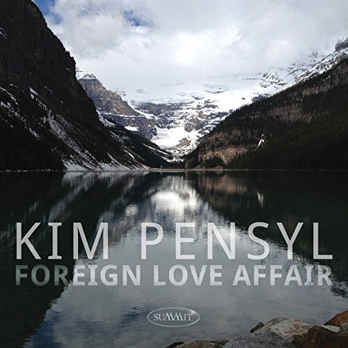 CD cover for Kim Pensyl’s “Foreign Love Affair” with mountain landscape.