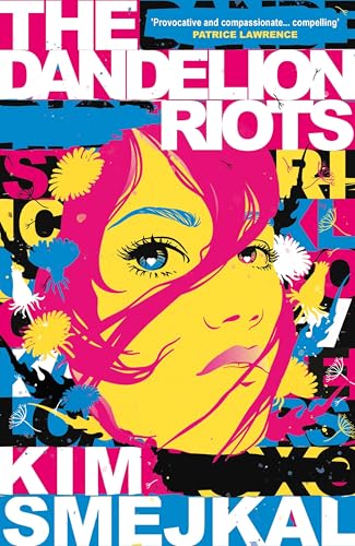 Book cover: "The Dandelion Riots" featuring a pink-haired woman and dandelions.