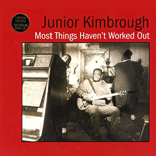 Vinyl cover showing Junior Kimbrough playing guitar in a room with a jukebox.