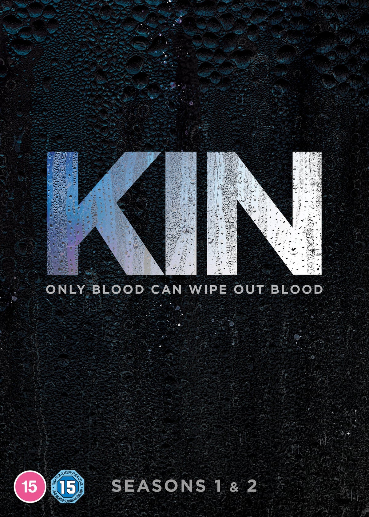 DVD cover for "Kin" seasons 1 & 2, with water droplet effect.