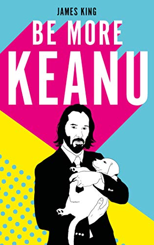 Book cover featuring Keanu Reeves holding a puppy, with bold text and colors.