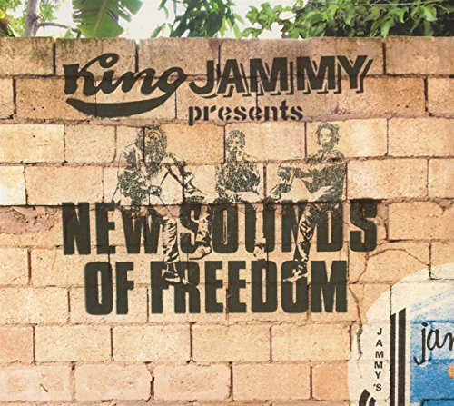 Brick wall with "King Jammy Presents New Sounds Of Freedom" and musicians' silhouettes.