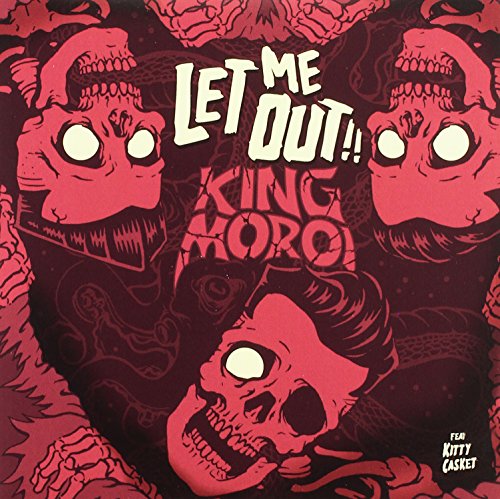 Red album cover with illustrated skulls and text: "Let Me Out" and "King Moroi".