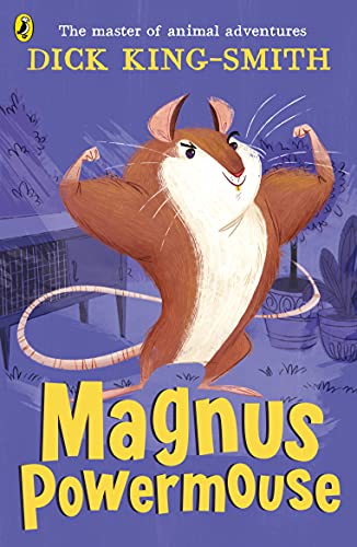 Book cover: illustrated muscular mouse with the title "Magnus Powermouse".