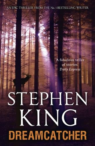 Book cover: dark forest with a deer, title "Dreamcatcher" by Stephen King.