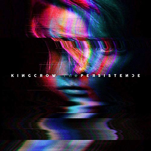 "Album cover with distorted face and text 'Kingcrow - The Persistence' on a black background."