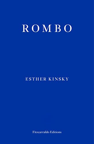 Book cover with white text on a solid blue background reading Rombo, Esther Kinsky.