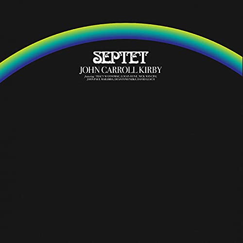Album cover with a rainbow arc and text "SEPTET JOHN CARROLL KIRBY" on black.