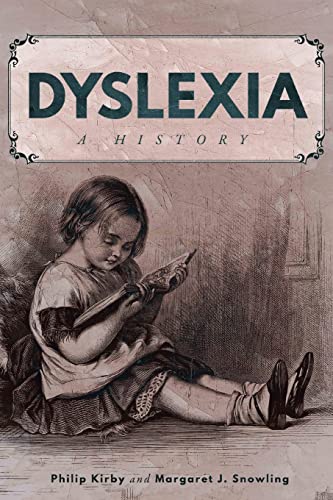 Book cover: "Dyslexia: A History" with a vintage illustration of a child reading.