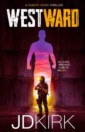 Book cover: “Westward” thriller with a silhouetted figure and armed man.