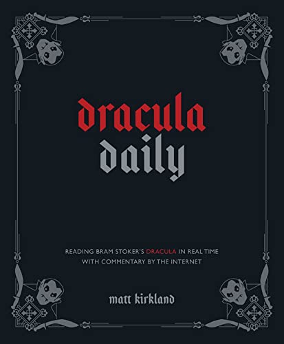 Book cover with "L Gothic text "Dracula Daily" on a dark background with ornaments.