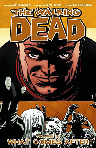 Cover of “The Walking Dead, Volume 18” featuring Rick Grimes and zombies.
