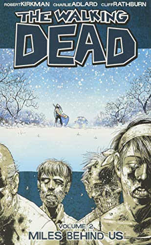 Cover of “The Walking Dead Volume 2: Miles Behind Us” graphic novel.